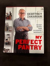 GEOFFREY ZAKARIAN Hand Signed My Perfect Pantry: 150 Easy Recipes Hardcover Book