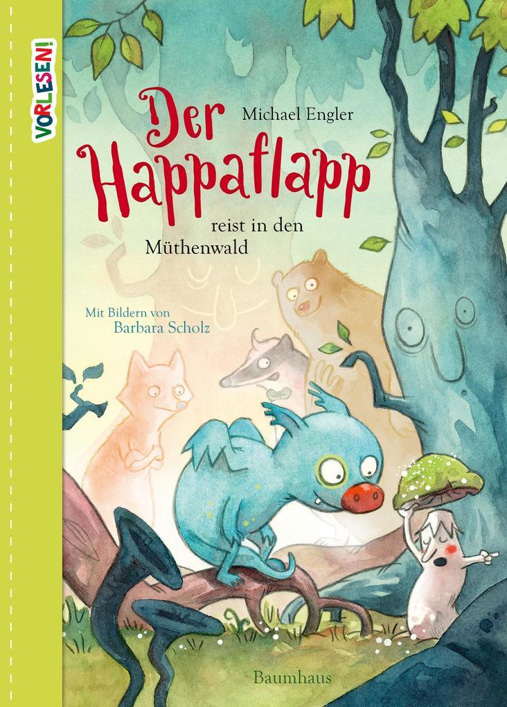 Thumbnail - Der Happaflapp Reist In Den Müthenwald | Michael Engler | 2021 |