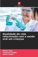 Qualidade De Vida Relacionada Com A SaúDe Oral Em CriançAs Dhirja Goel (U. A.)