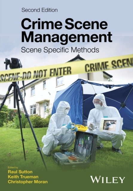 Crime Scene Management – Scene Specific Methods 2e Sutton Paperback