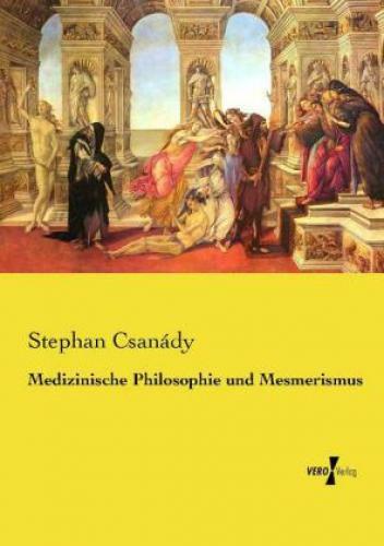 Medizinische Philosophie Und Mesmerismus 2851