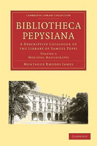 Bibliotheca Pepysiana James Paperback Cambridge University Press Volume 3