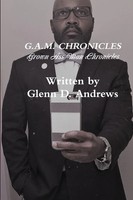 Glenn Andrews | G.A.M. Chronicles | Taschenbuch | Englisch (2016) | [.]