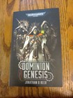 Warhammer 40K Dominion Genesis By Johnathan D Beer PB First Printing