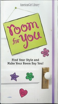 Room for You: Find Your Style and Make Your Room Say...