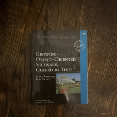 Growing Object-Oriented Software, Guided by Tests Freeman Pryce PB 2010