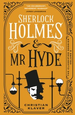 The Classified Dossier - Sherlock Holmes and Mr Hyde (Classified - VERY GOOD