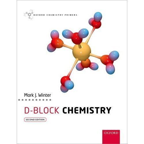 d-Block Chemistry by Mark J. Winter (Paperback, 2015)