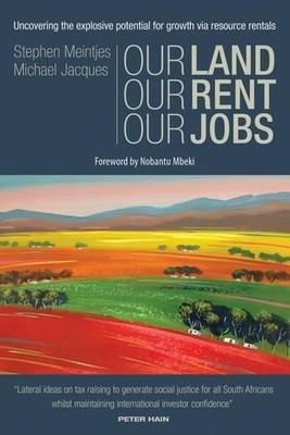 Stephen Meintjes Michael Jacq Our Land, Our Rent, Our J (Paperback) (UK IMPORT)