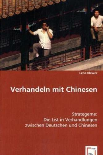 Thumbnail - Verhandeln Mit Chinesen Strategeme: Die List In Verhandlungen Zwischen