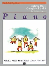 Alfred's Basic Piano Library Technic Complete, Bk 1: For the Later Beginner...