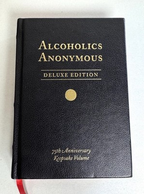 Alcoholics Anonymous Deluxe Edition 75th Anniversary Keepsake Volume Book