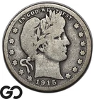 1915-S Barber Quarter, VG+ Silver 25c