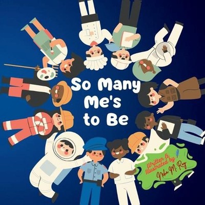 So Many Me's To Be by Neha Moghe Roy Paperback Book