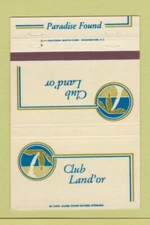 Matchbook Cover - Club Land or Paradise Found Nassau Ladysmith VA 40 Strike