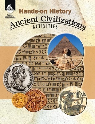 Hands-on History: Ancient Civilizations Activities   Teacher Resource Prov...