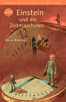 Luca Novelli / Einstein und die Zeitmaschinen9783401057439