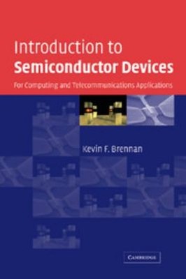 Introduction to Semiconductor Devices : For Computing and Telecom