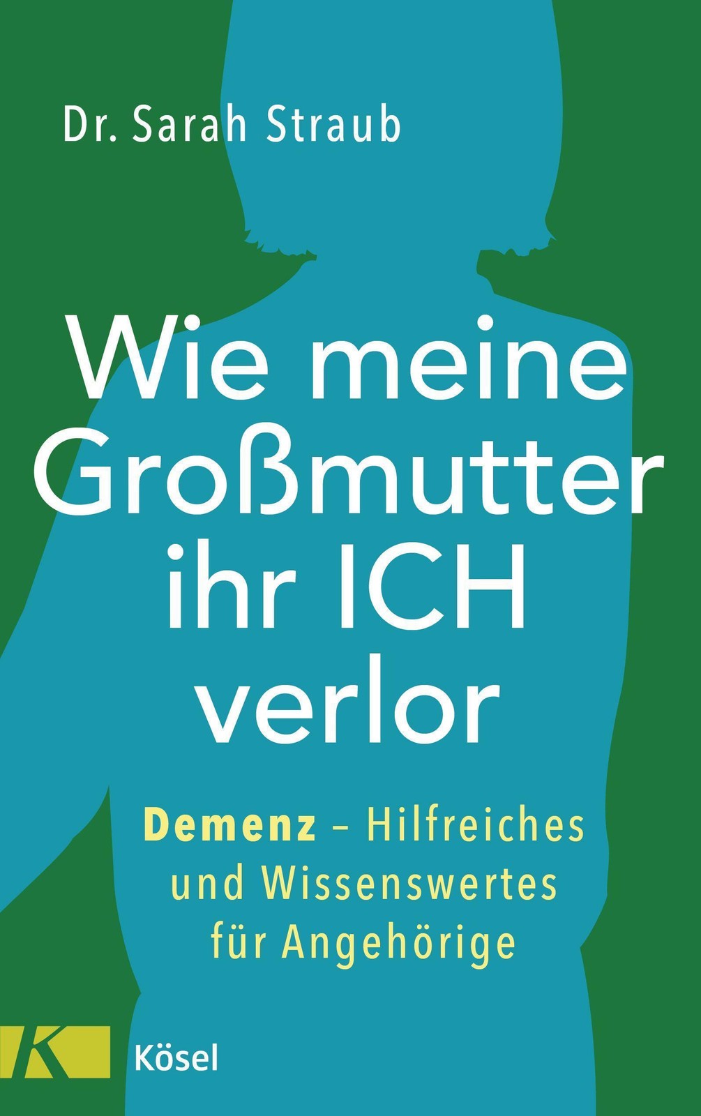 Wie meine Großmutter ihr Ich verlor Sarah Straub - Bild 2