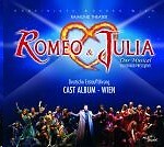 Cast Album Wien - Romeo & Julia - Das Musical - Cast Album CD *NEU|OVP*