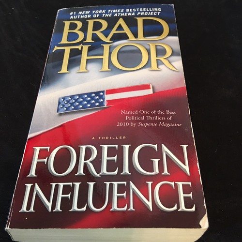 Foreign Influence by Brad Thor (The Scot Harvath Series) PB