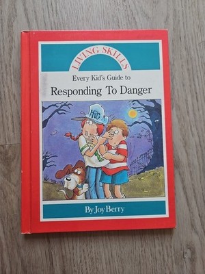 Living Skills Every Kids Guide To Responding To Danger 1988 Hardcover Book