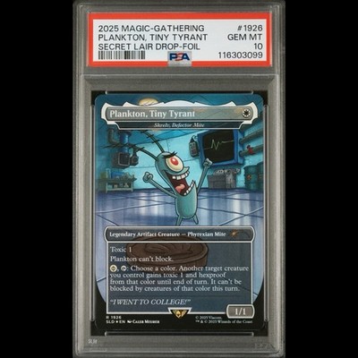 PSA 10 Plankton, Tiny Tyrant 2025 MTG SECRET LAIR X SPONGEBOB 1926 FOIL