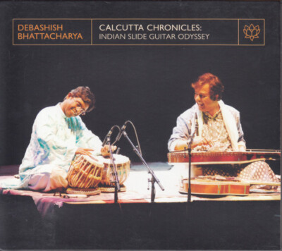 Debashish Bhattacharya - Calcutta Chronicles: Indian Slide-Guitar Odyssey CD