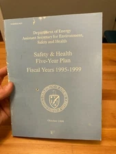 US Department of Energy Safety & Health Five Year Plan 1995-1999 Paperback