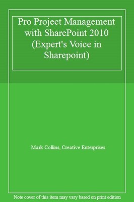 Pro Project Management with SharePoint 2010 (Expert's Voice in S