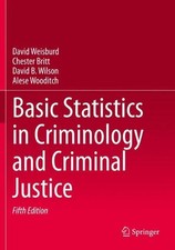 Basic Statistics in Criminology and Criminal Justice by David Weisburd (English)