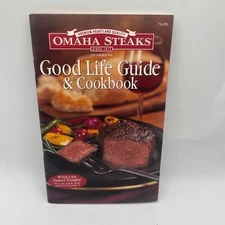 Omaha Steaks Good Life Guide & Cookbook Paperback 2004
