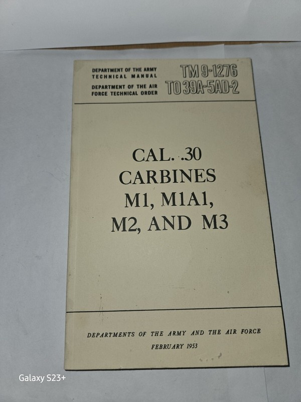Vintage Manuel CAL. .30 CARBIDES M1 M1A1 M2 M3 DEPARTMENT ARMY & AIR FORCE 1953 