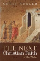 Chris Kugler | The Next Christian Faith | Taschenbuch | Englisch (2021)