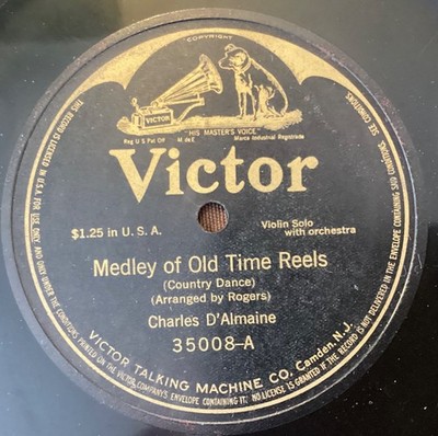 Charles d Almaine   78 rpm Victor 35008: Medley of Old Time Reels (take 2)