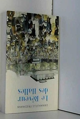 Der Träumer Des Halles Emmanuelle Friedmann Sehr Guter Zustand