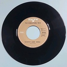 The Kingston Trio Vinyl 45 Record Scotch And Soda & Worried Man, Starline 6046