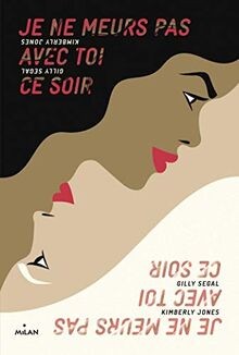 Je ne meurs pas avec toi ce soir von Jones, Kimberly | Buch | Zustand sehr gut