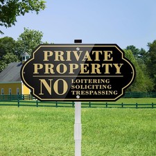 Private Property No Soliciting No Trespassing No Loitering 14x7" Sign, 28" Stake