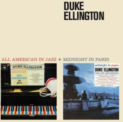 All American in Jazz / Midnight in Paris by Ellington, Duke (CD, 2013)