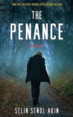 The Penance by Selin Senol-Akin Paperback Book