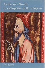 Enciclopedia delle religioni - Ambrogio Donini (Teti editore) [1977]