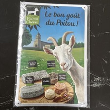 PLAQUE PUBLICITAIRE METAL  FROMAGE POITOU CHÈVRE