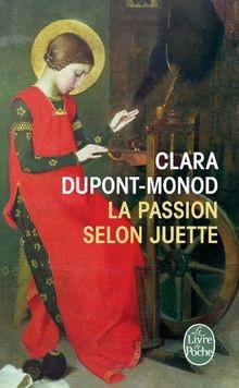 La Passion selon Juette von Clara Dupont-Monod | Buch | Zustand gut