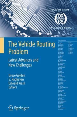Operations Research Vehicle Routing Problem Operations Research/Computer Science Interfaces Ser.: Vehicle Routing ...