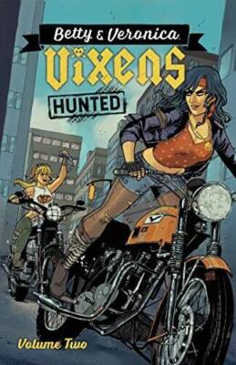 Betty & Veronica: Vixens Vol. 2 - Paperback By Rotante, Jamie L. - GOOD