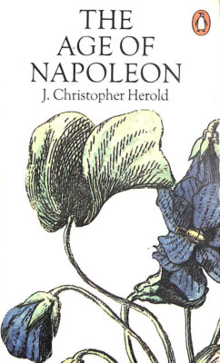Age of Napoleon by Herold, J. Christopher