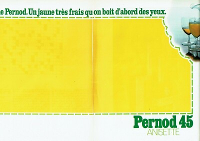 Advertising 089 1974 Anisette Pernod 45 Yellow (2 Pages) *