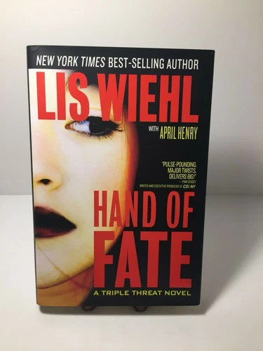  A Triple Threat Novel: Hand of Fate 2 by Lis Wiehl and April Henry HB