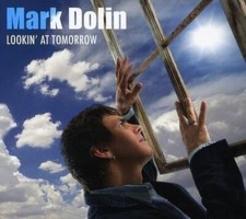 Audio Cd Mark Dolin - Lookin' At Tomorrow